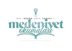  MEDENİYET OKUMALARI